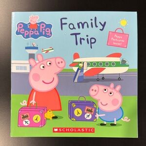 Peppa Pig: Family Trip - A Scholastic Softcover Children’s Book